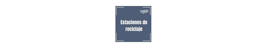 Estaciones de reciclaje